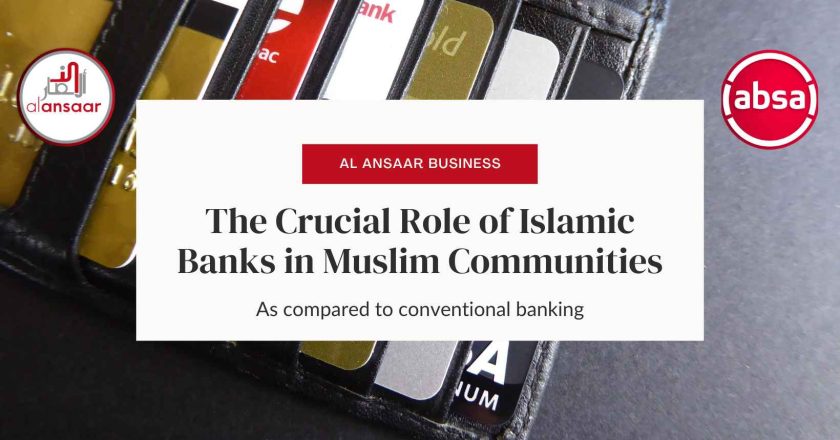 The Crucial Role of Islamic Banks in Muslim Communities