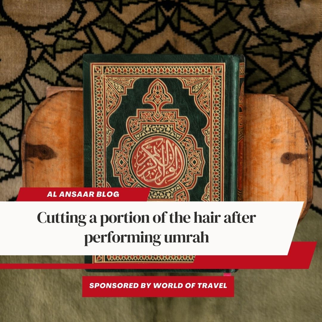 Cutting a portion of the hair after performing umrah